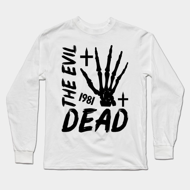 The Evil Dead 1981 Long Sleeve T-Shirt by colorsplash